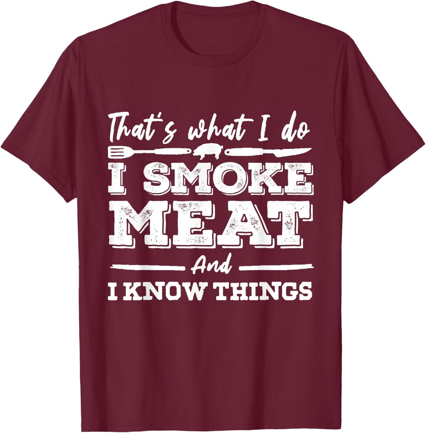 I'D SMOKE THAT - Funny Meat BBQ Season Smoker & Grilling T-Shirt - T-Shirt | Maroon