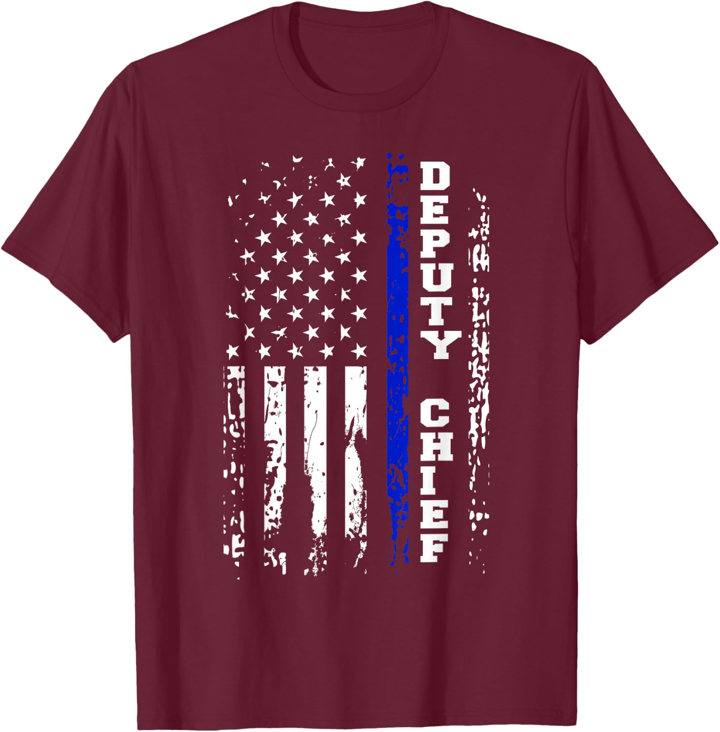 Police Deputy Chief Shirt Police Rank Deputy Chief Gift T-Shirt - T-Shirt | Maroon