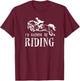 RATHER BE RIDING Horses Equestrian Horseback Rider Show Jump T-Shirt - T-Shirt | Maroon