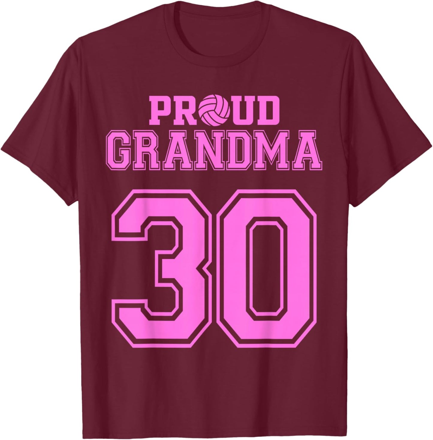 Proud Volleyball Grandma Number 30 P T-Shirt - T-Shirt | Maroon