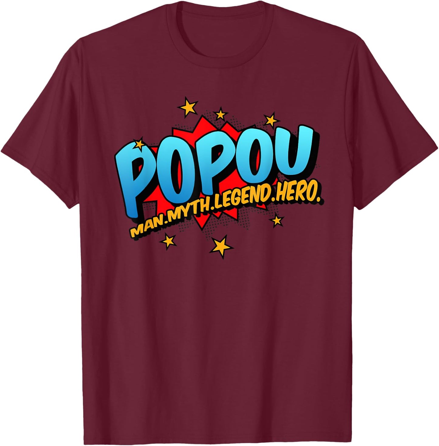 Popou Grandpa Man Myth Legend Hero Pop Art Comic Book T-Shirt - T-Shirt | Maroon