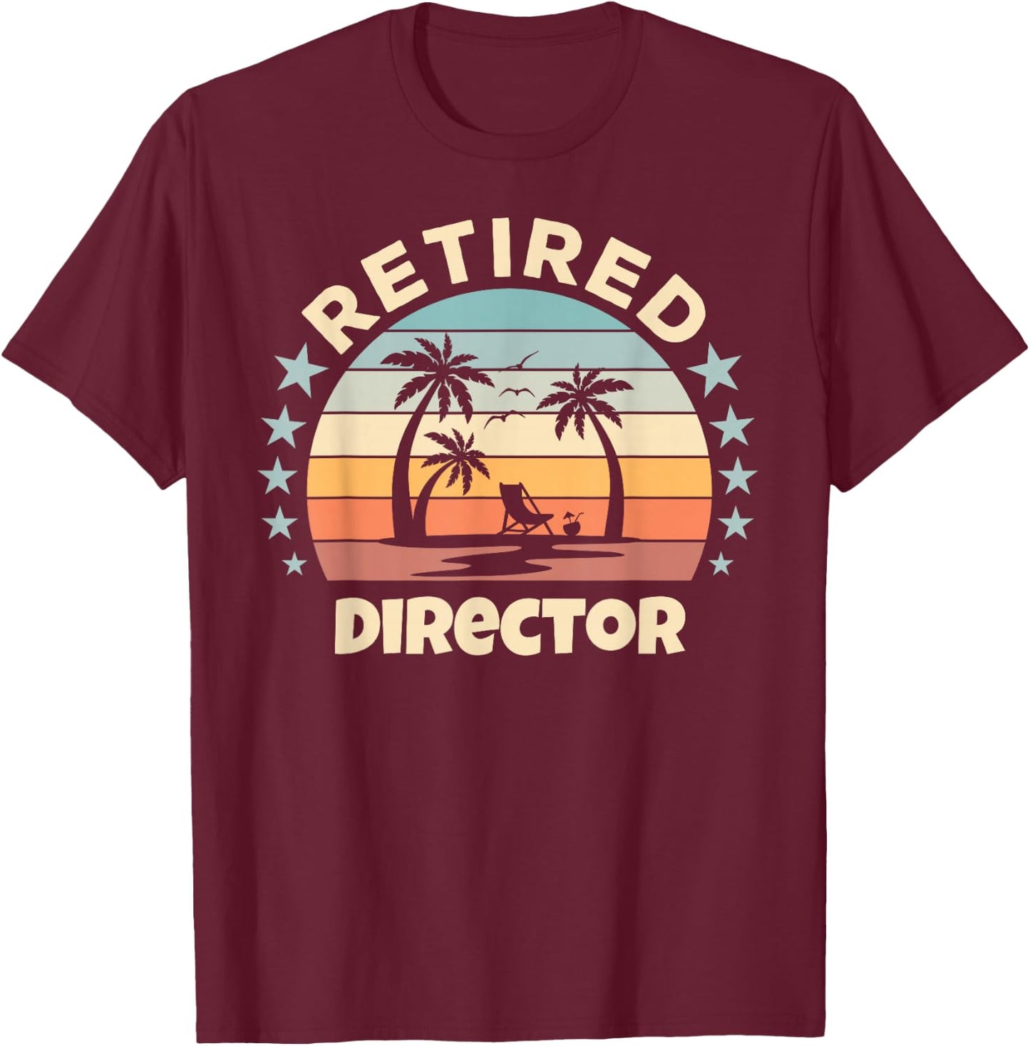 Relaxing Tropical Sunset Retired Director T-Shirt - T-Shirt | Maroon