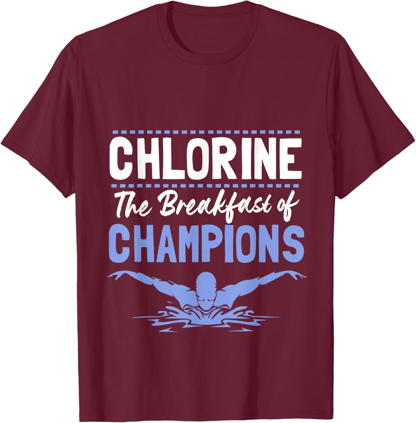 Chlorine Breakfast Of Champions T-Shirt - T-Shirt | Maroon
