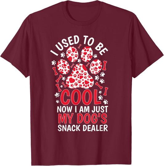 I Used to Be So Cool Now I'm Just My Dogs Snack Dealer Women T-Shirt - T-Shirt | Maroon