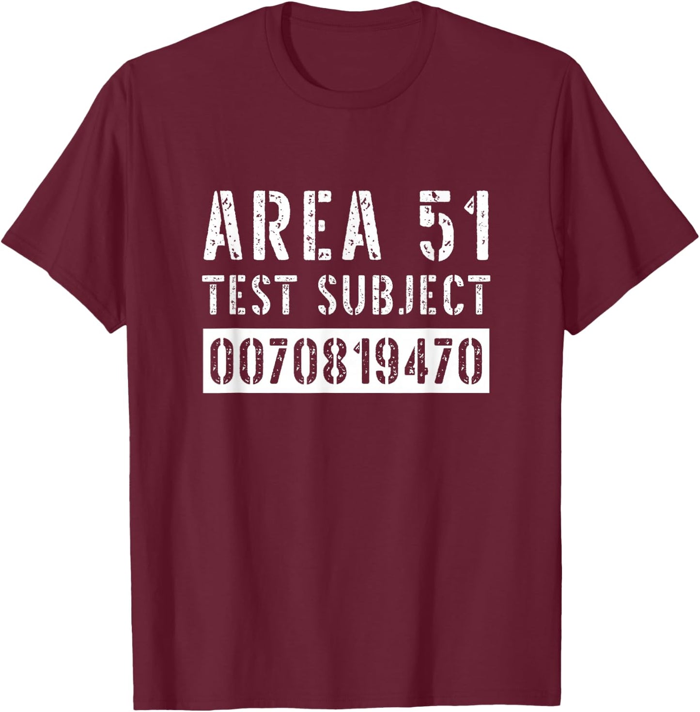 Area 51 Test Subject Costume Roswell Alien UFO Conspiracy T-Shirt - T-Shirt | Maroon