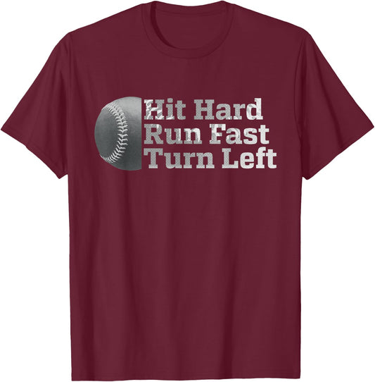 Vintage Hit Hard Run Fast Turn Left Funny Baseball Sport T-Shirt - T-Shirt | Maroon