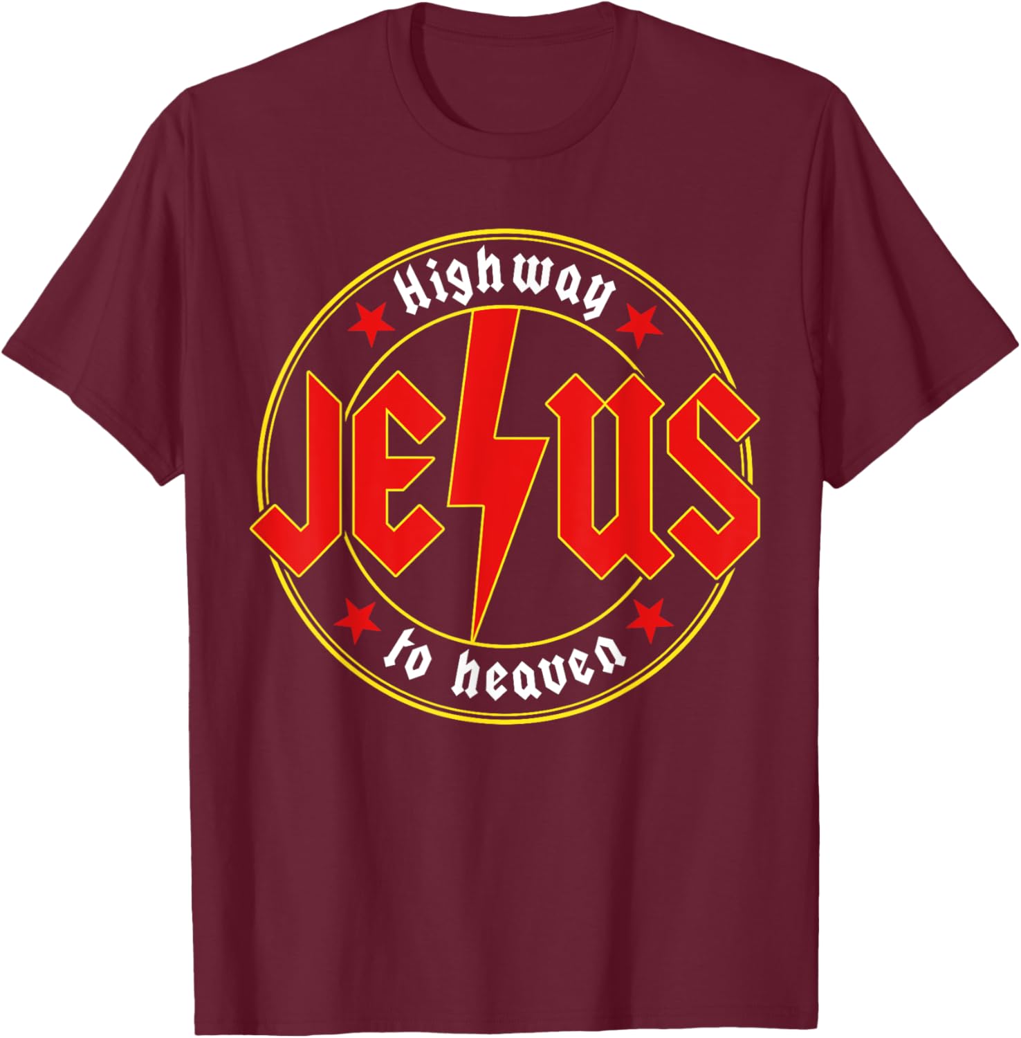 Jesus Highway To Heaven Christian Bible Verse Faith Prayer T-Shirt - T-Shirt | Maroon