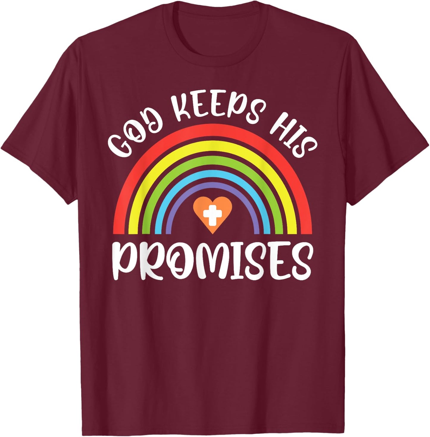 Christian Rainbow God Keeps His Promises Bible Noah T-Shirt - T-Shirt | Maroon