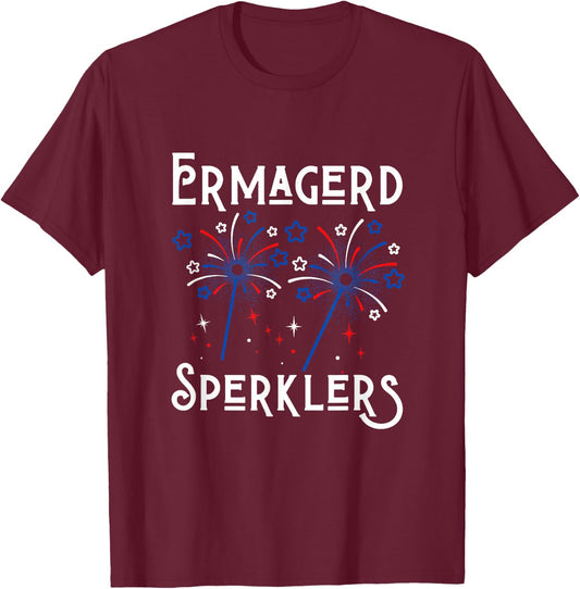 Funny Ermahgerd Sperklers 4th of July Ermahgerd Sparklers T-Shirt - T-Shirt | Maroon