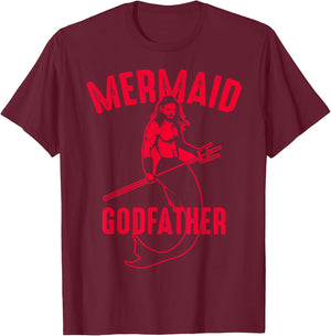 Cool Mermaid Godfather | Funny Siren Lover Godparent Gift T-Shirt - T-Shirt | Maroon