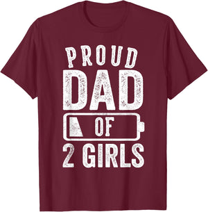 Proud Dad of 2 Girls Gifts Daddy of Two Daughters T-Shirt - T-Shirt | Maroon