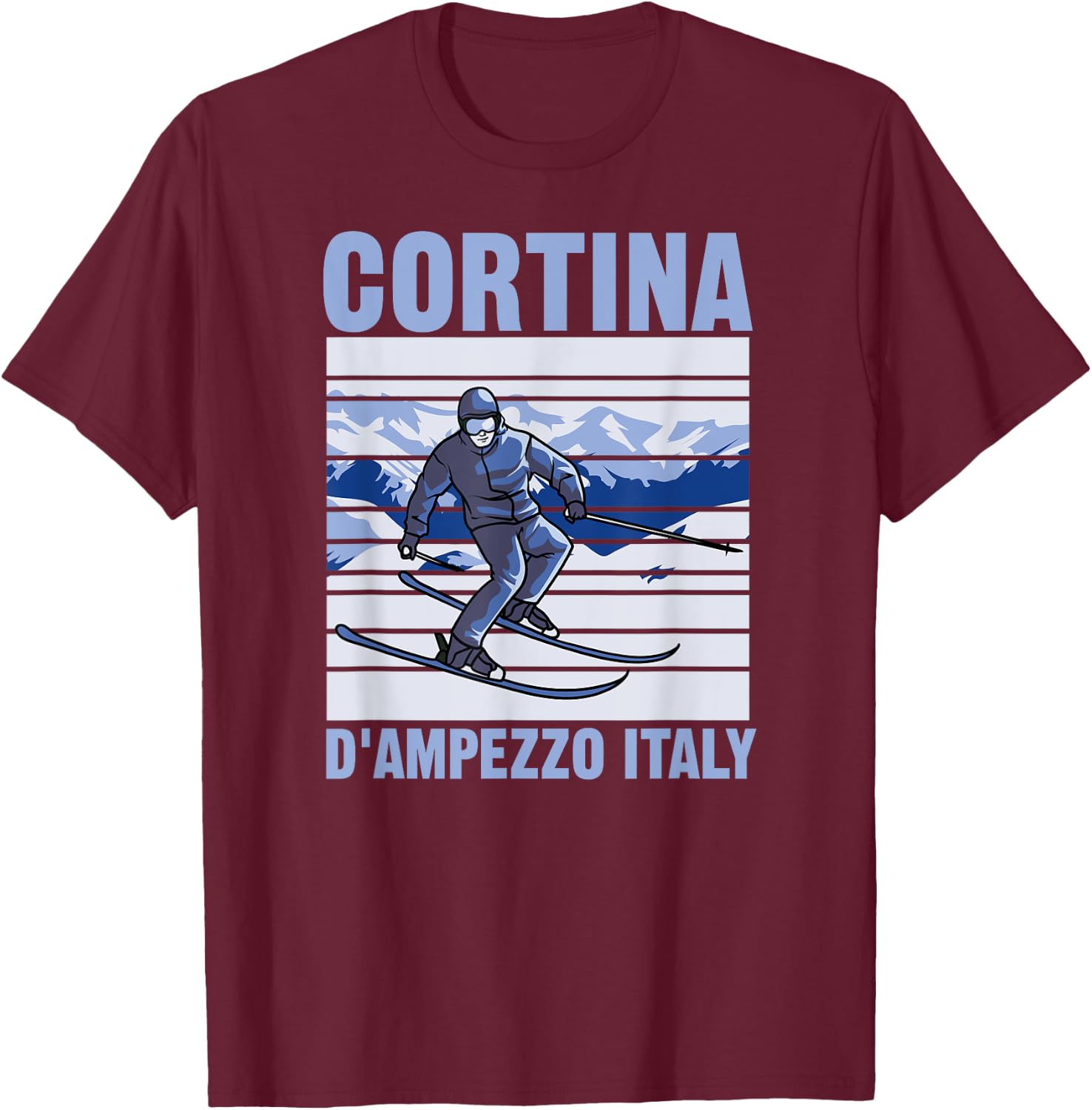 Cortina d'Ampezzo Italy Ski T-Shirt - T-Shirt | Maroon