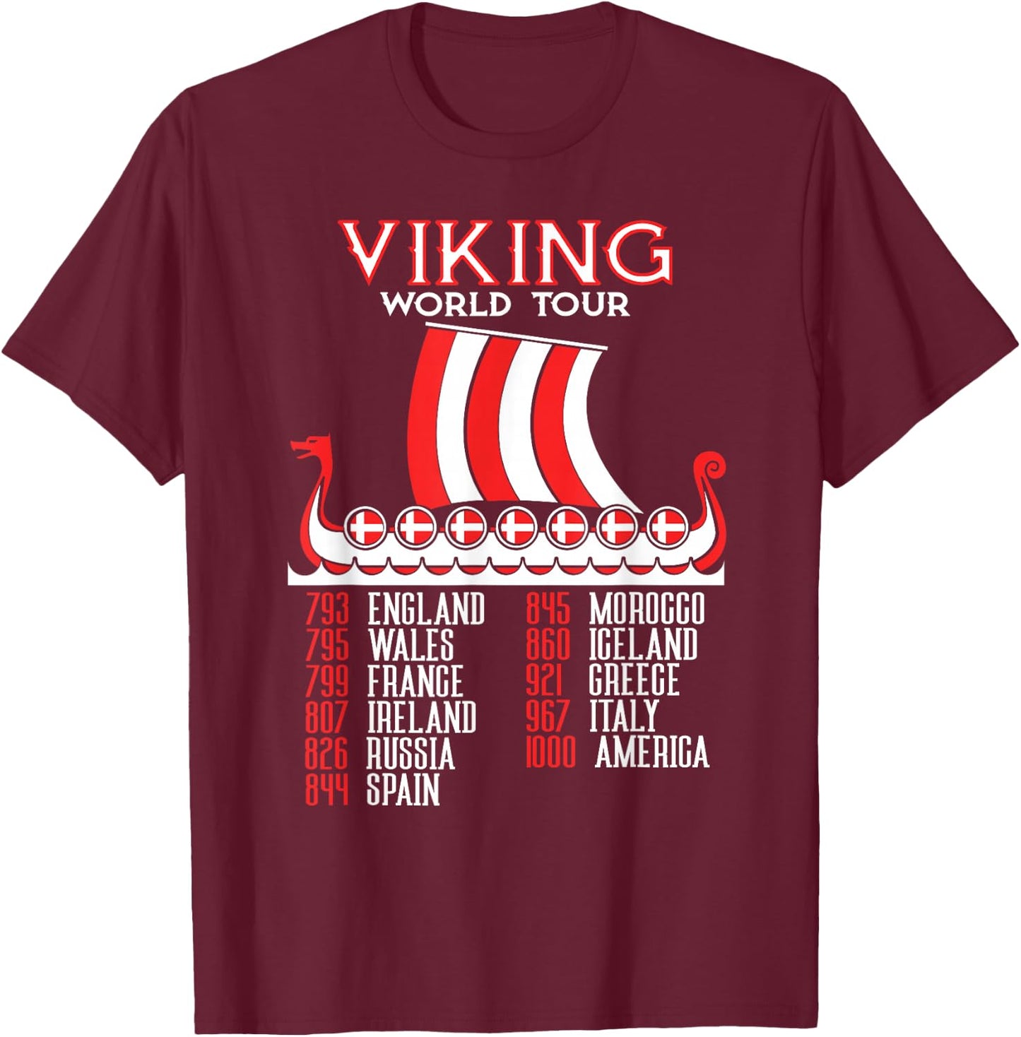 Viking World Tour Danish Viking Ship Denmark Viking T-Shirt - T-Shirt | Maroon