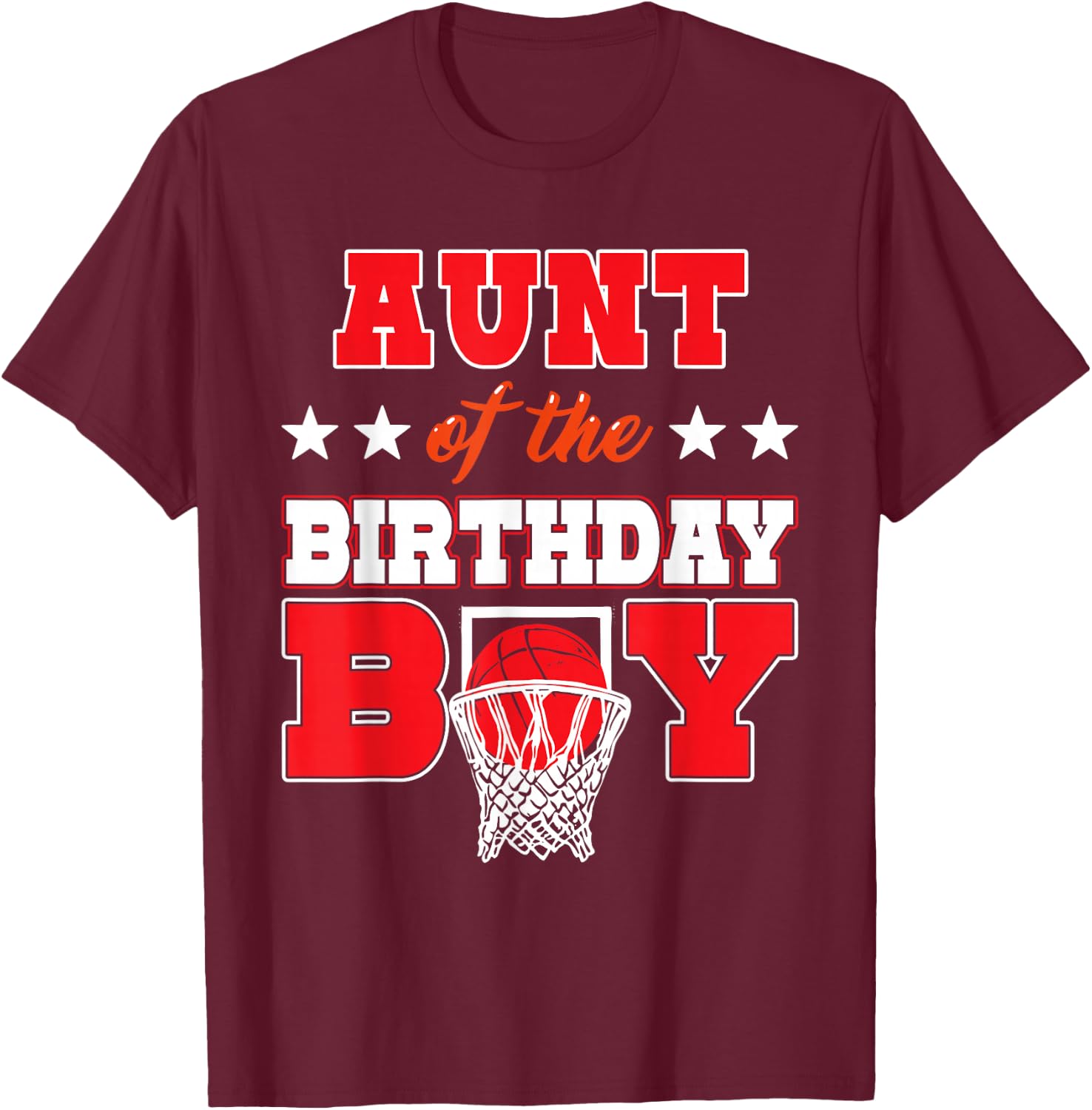 Basketball Party Aunt of the Birthday Boy Baller Family T-Shirt - T-Shirt | Maroon