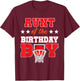 Basketball Party Aunt of the Birthday Boy Baller Family T-Shirt - T-Shirt | Maroon