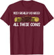 Funny Coin Collector Gift Women Kids Coin Collecting T-Shirt - T-Shirt | Maroon