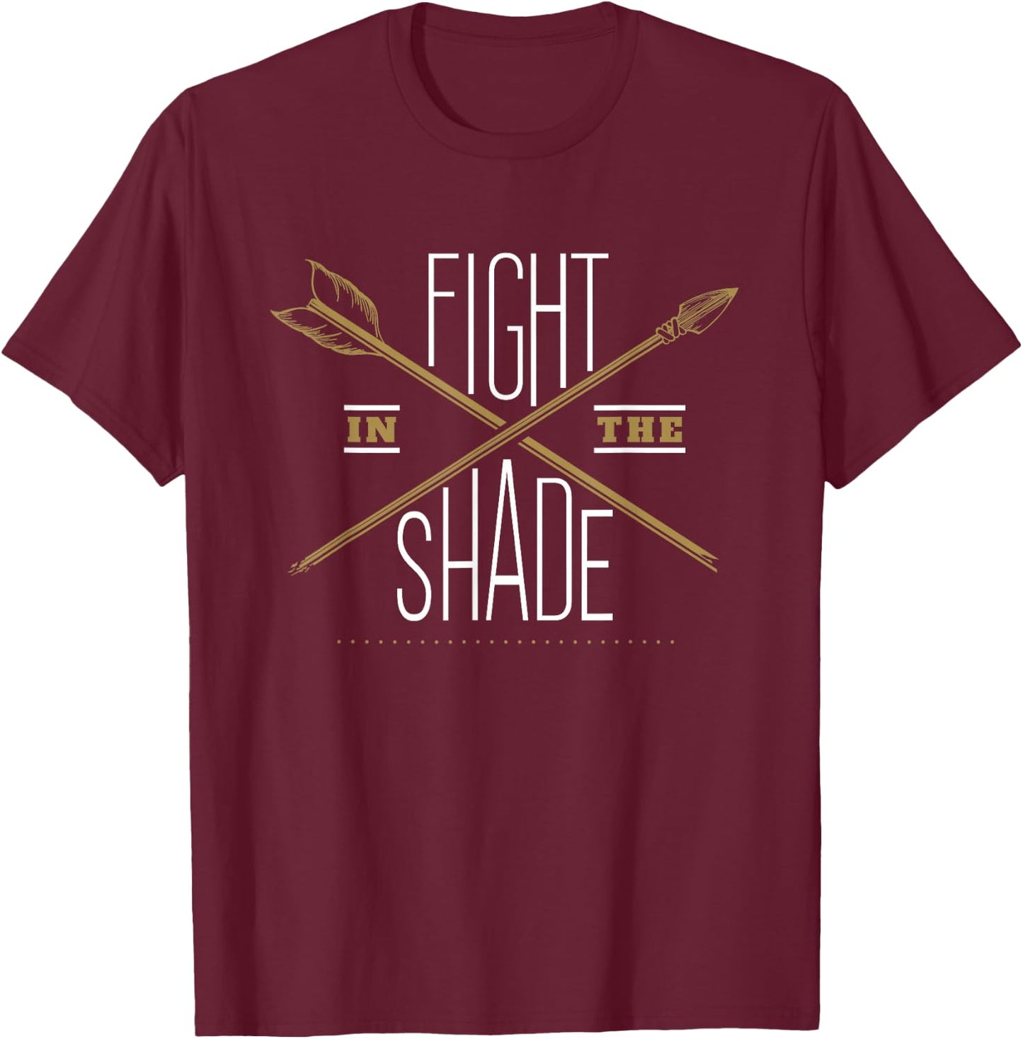 King Leonidas Fight in the Shade Quote T-Shirt - T-Shirt | Maroon