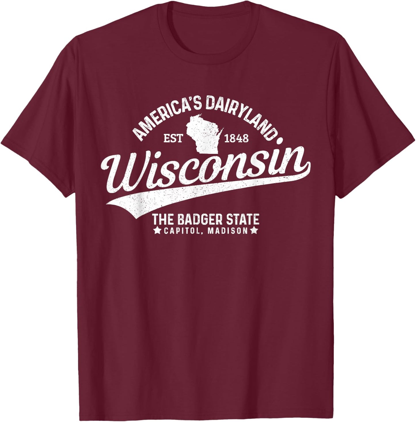 Wisconsin The Badger State EST 1848 State Map Gift T-Shirt - T-Shirt | Maroon
