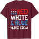4th of July Nurse Crew Scrub Tops Patriotic Nurses Matching T-Shirt - T-Shirt | Maroon