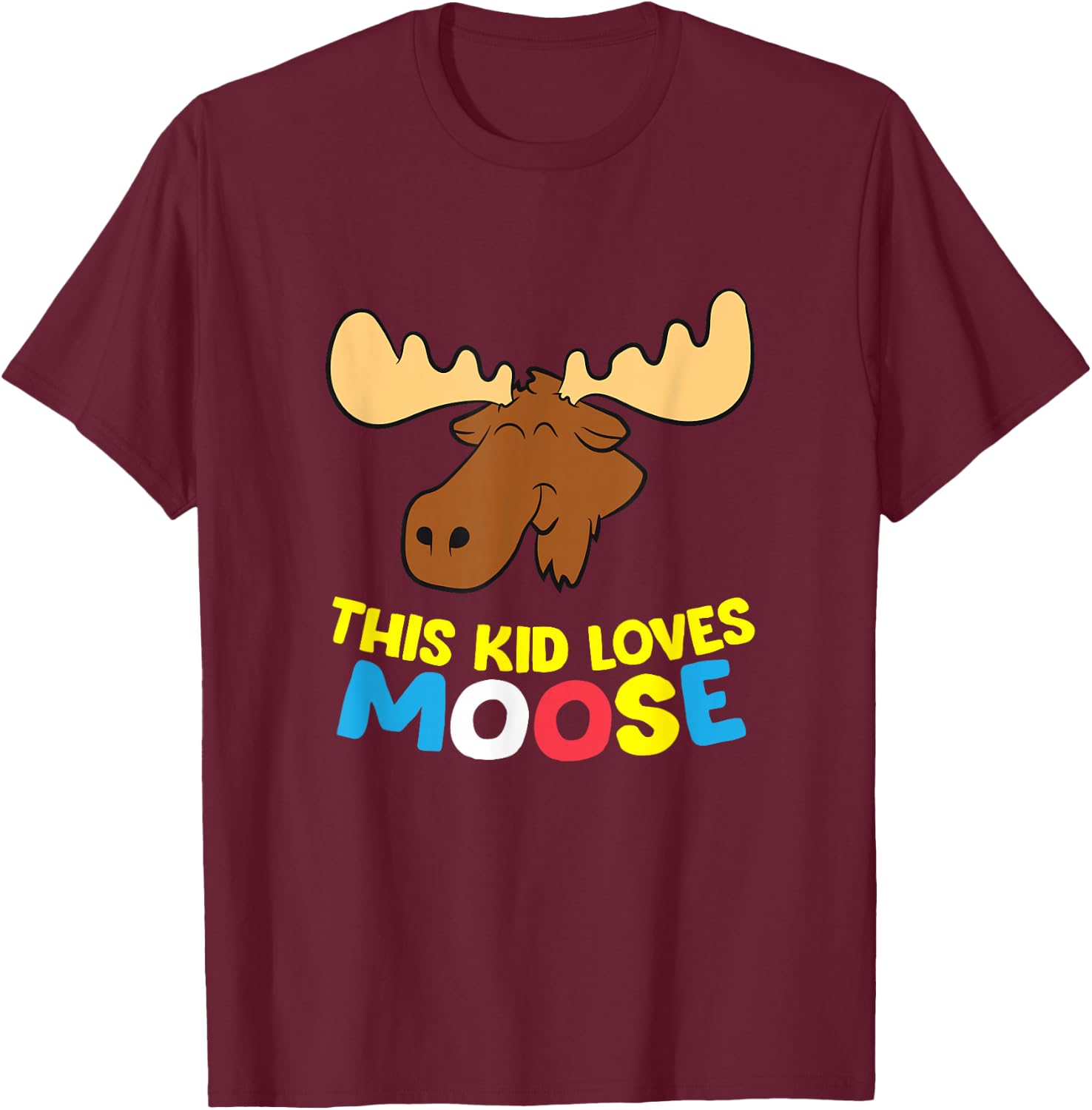 This Kid Loves Moose Funny Moose Boy Moose Girl Love Moose T-Shirt - T-Shirt | Maroon