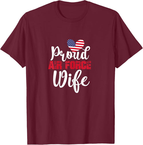 Proud Air Force Wife Veteran's Day Valentine's Day