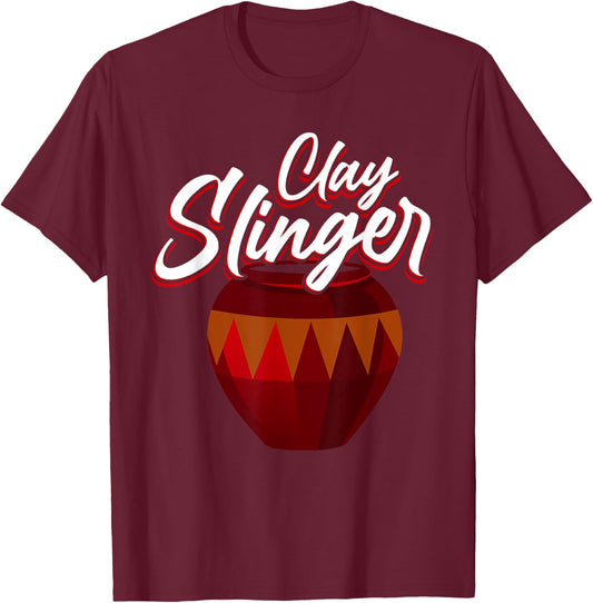 Clay Slinger - Pottery Lover Design for Ceramic Artists T-Shirt - T-Shirt | Maroon