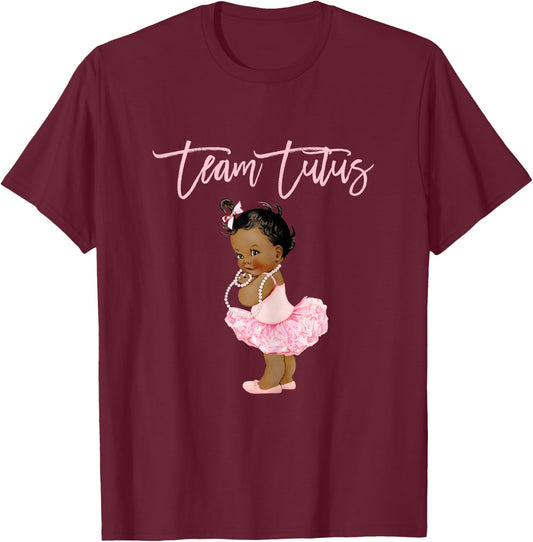 Team Tutus It's A Girl Gender Reveal Baby Shower Touchdown T-Shirt - T-Shirt | Maroon