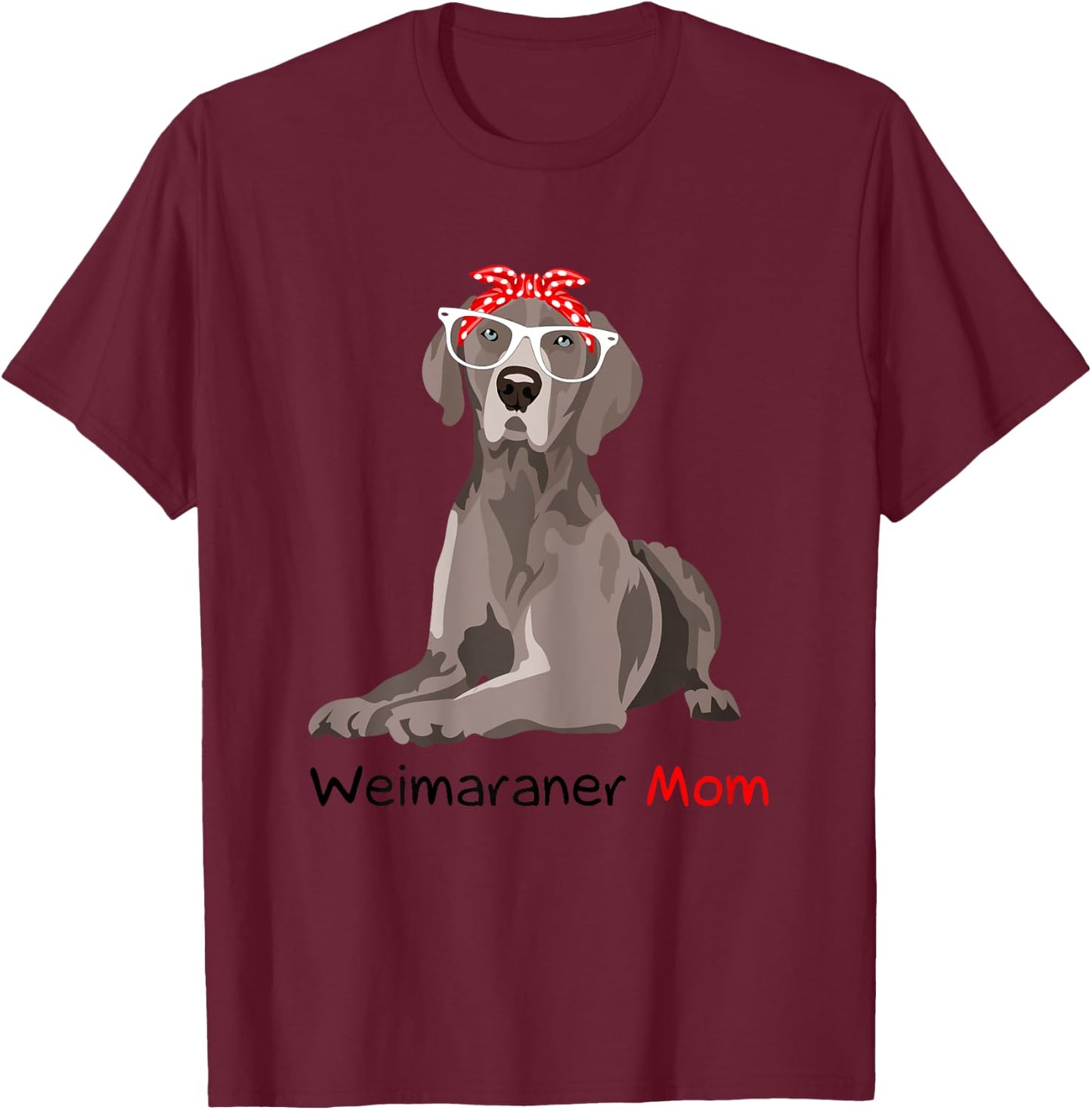 Weimaraner Mom Bandana Weimaraner Dog T-Shirt - T-Shirt | Maroon