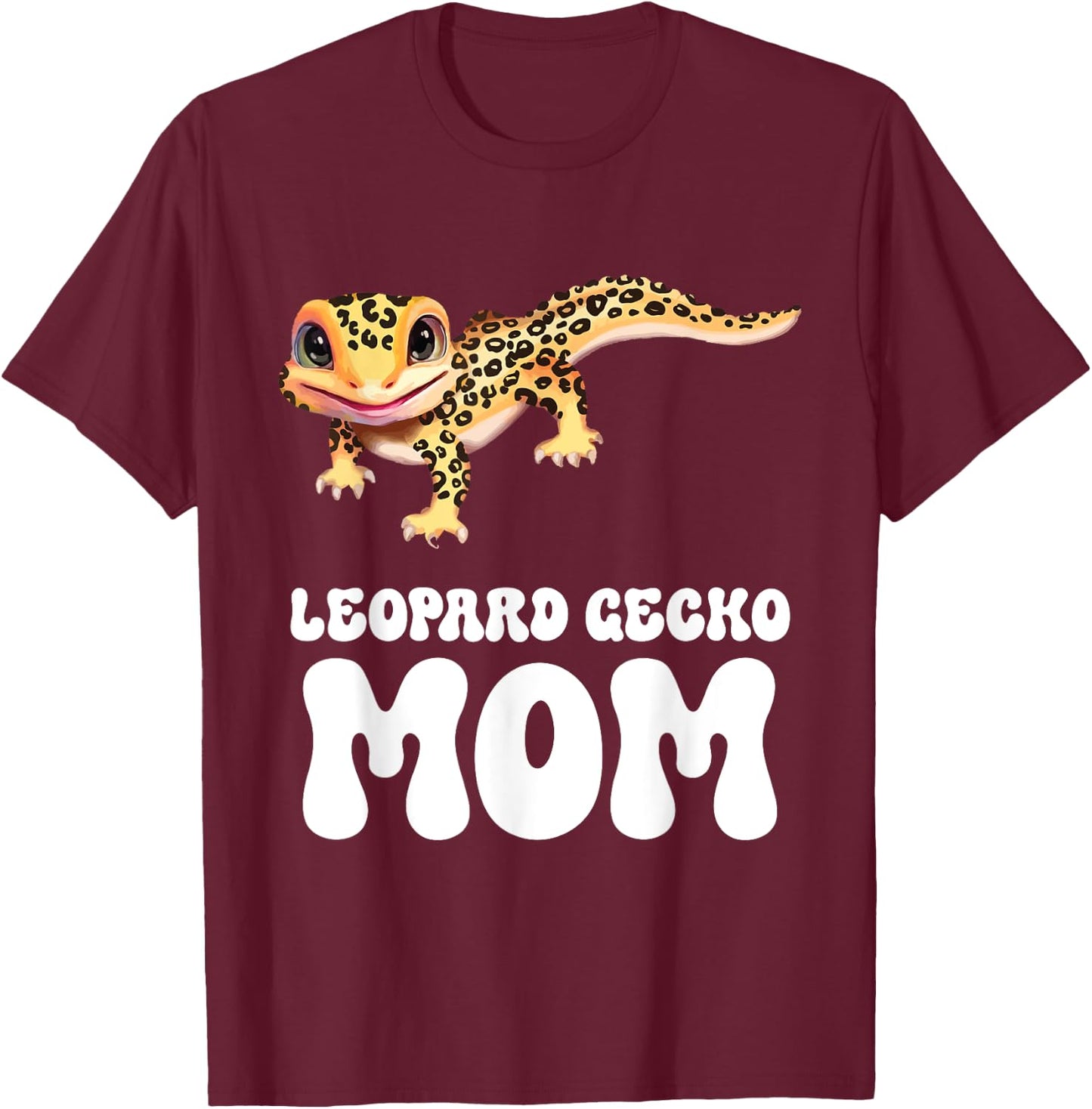 Leopard Gecko Mom Reptile Gecko Animal Cute Leopard Gecko T-Shirt - T-Shirt | Maroon