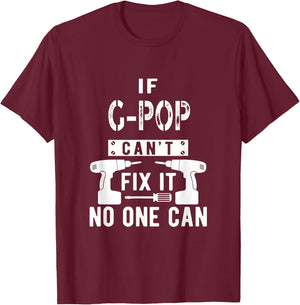If G-Pop Can't Fix It No One Can Grandpa T-Shirt - T-Shirt | Maroon
