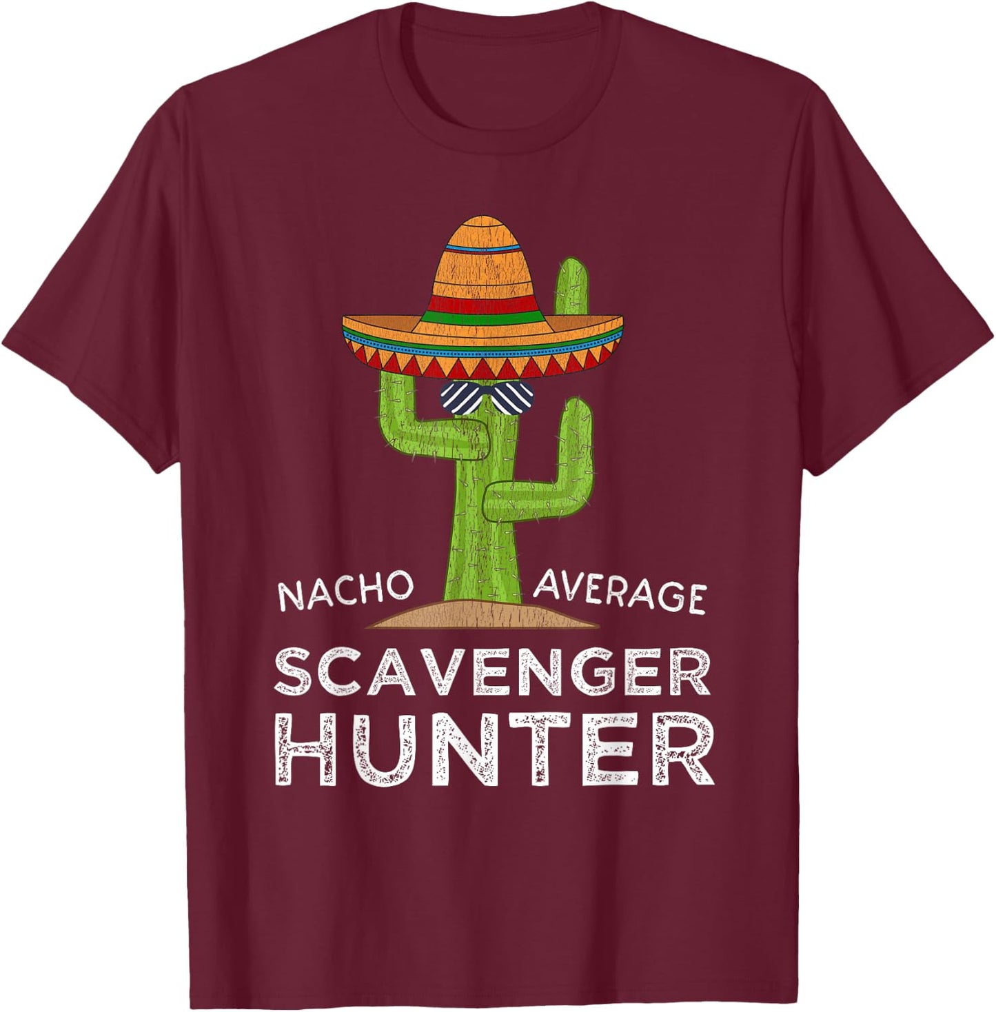Funny Scavenger Hunt Hunter T-Shirt - T-Shirt | Maroon