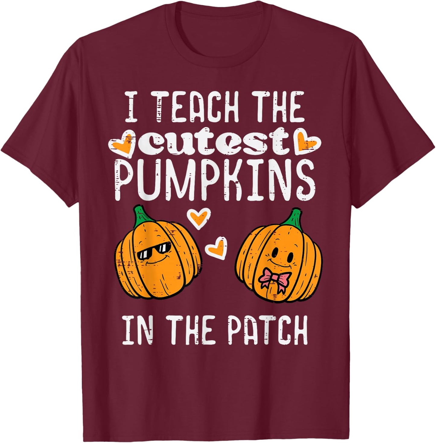 Teach Cutest Pumpkins Patch Halloween Teacher Costume Women T-Shirt - T-Shirt | Maroon