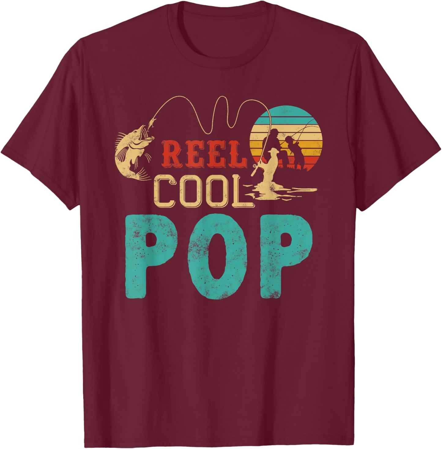 Fishing Reel Cool Pop Father’s day Gift Fisherman Pop T-Shirt - T-Shirt | Maroon