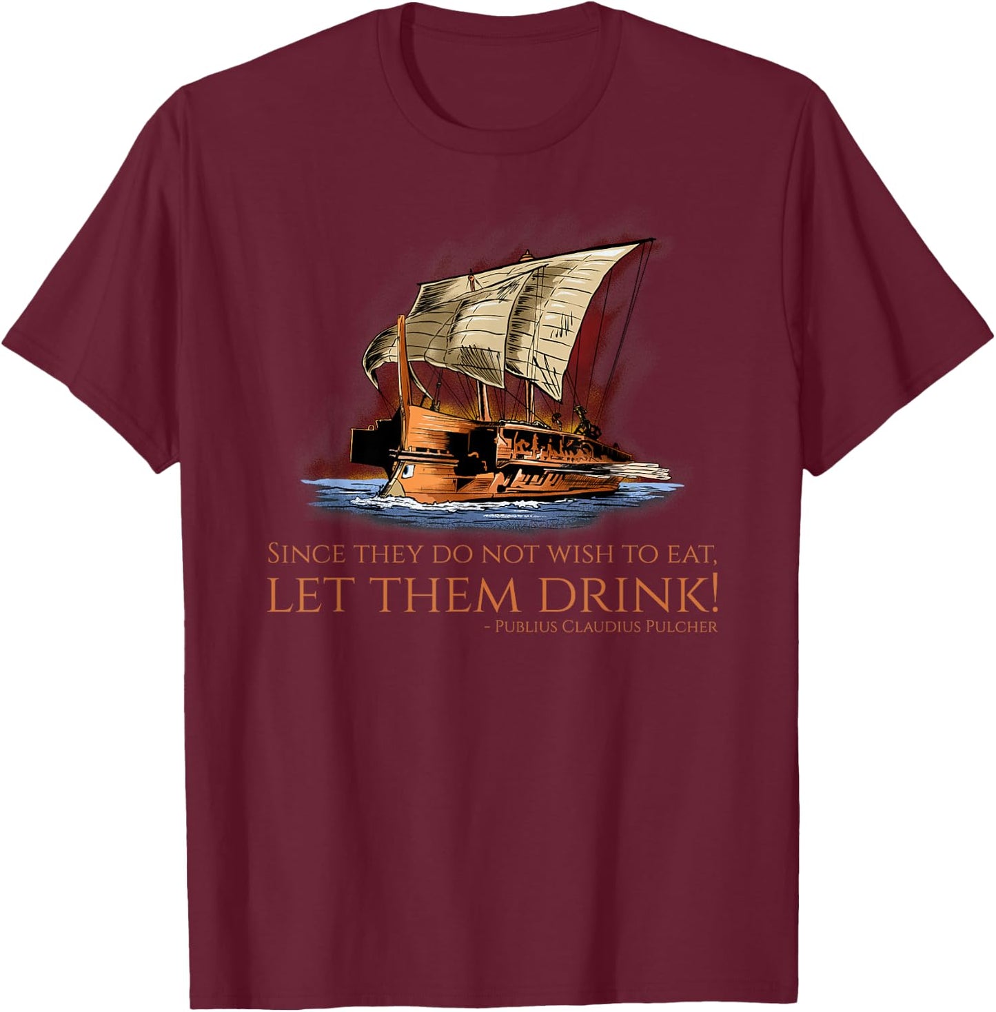Ancient Rome Quote - First Punic War - Battle Of Drepana T-Shirt - T-Shirt | Maroon