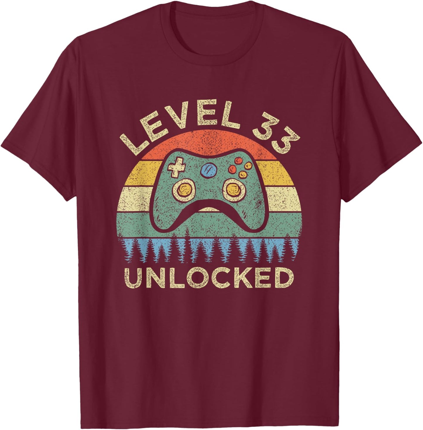 Level 33 Unlocked Video Gamer Retro 33rd Birthday Gift T-Shirt - T-Shirt | Maroon