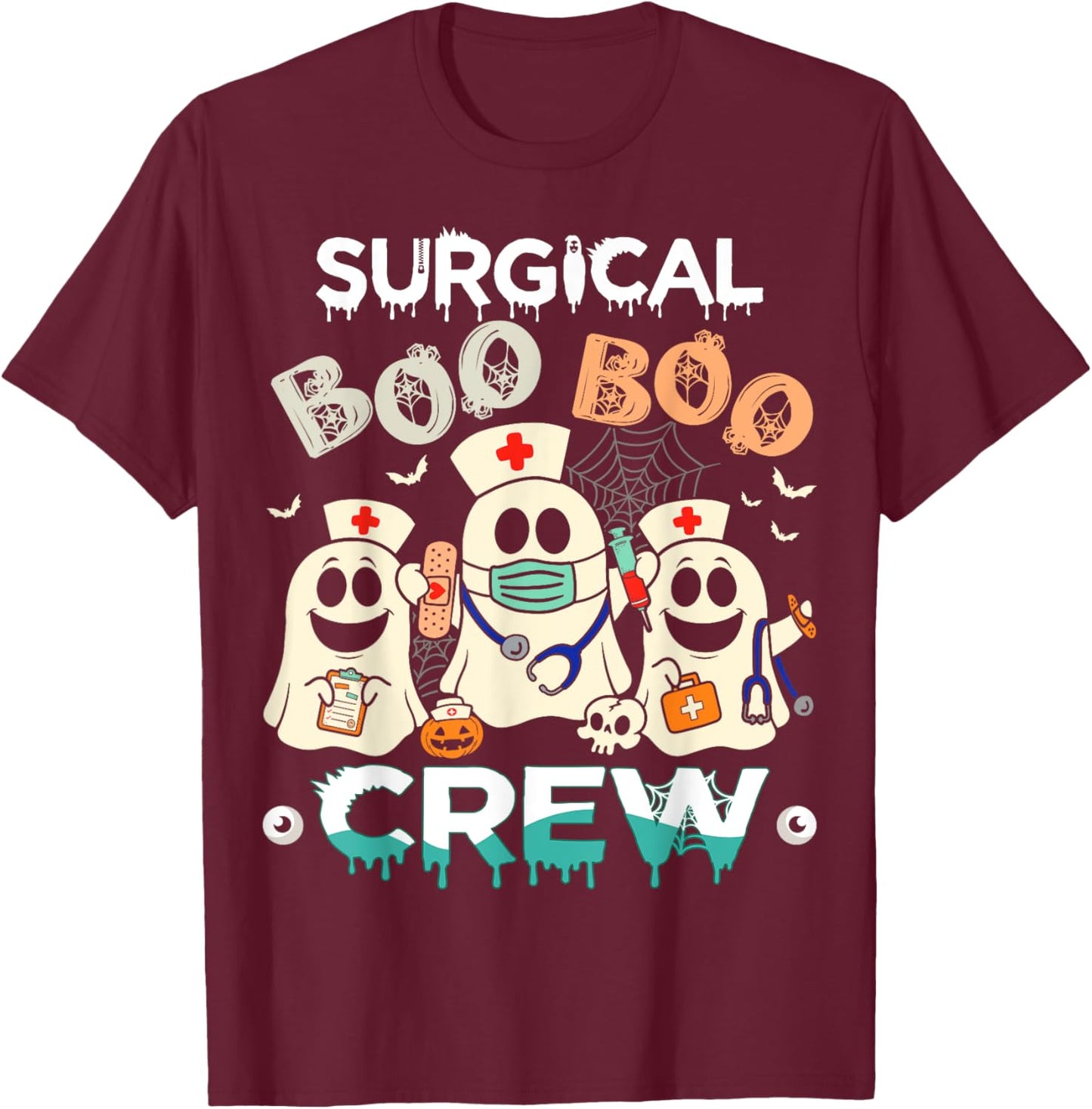 Surgical Boo Crew Ghost Surgery Nurse Halloween Women T-Shirt - T-Shirt | Maroon
