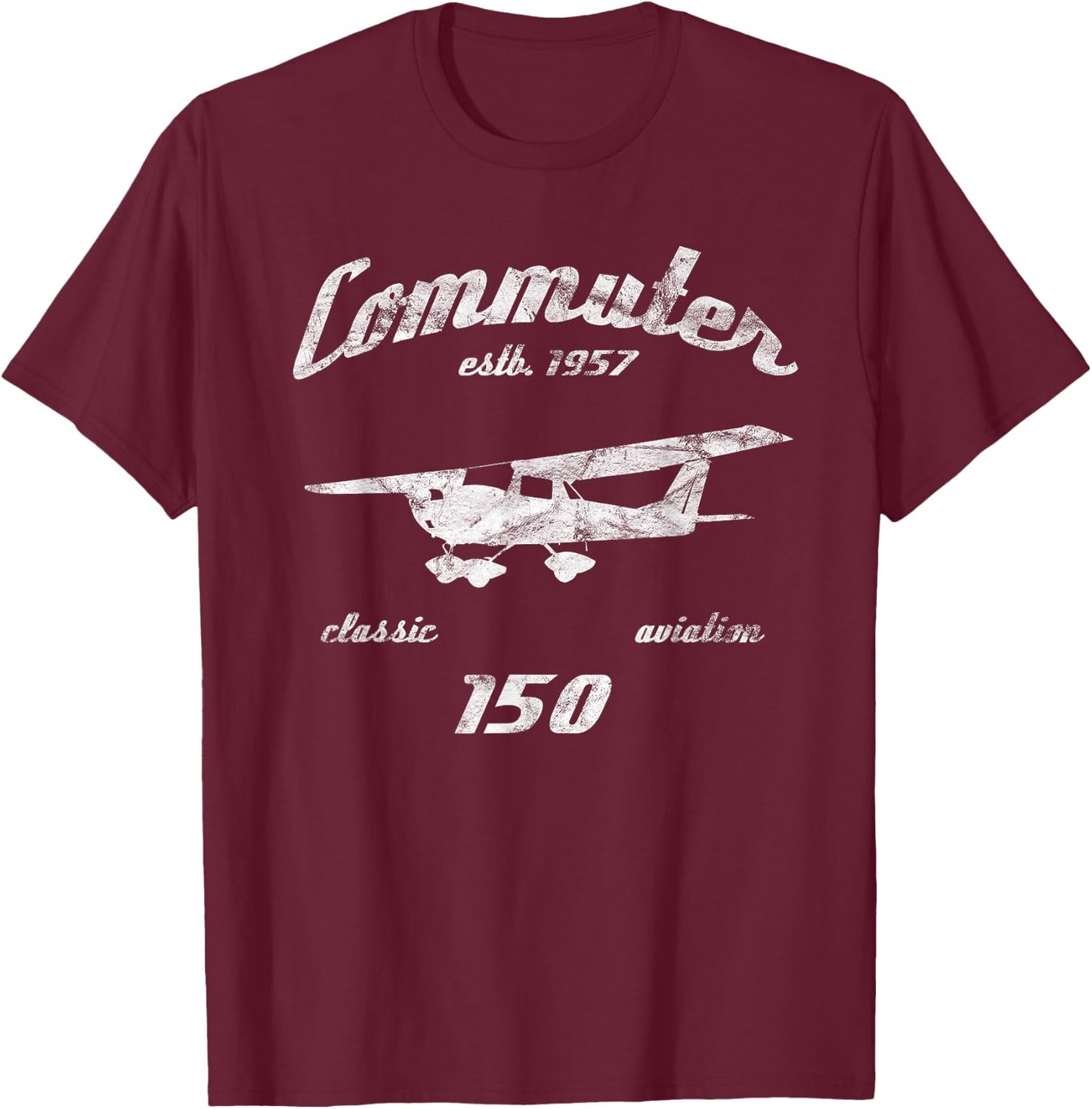 C150 Commuter Airplane C-150 Classic Aviation Vintage Pilot T-Shirt - T-Shirt | Maroon