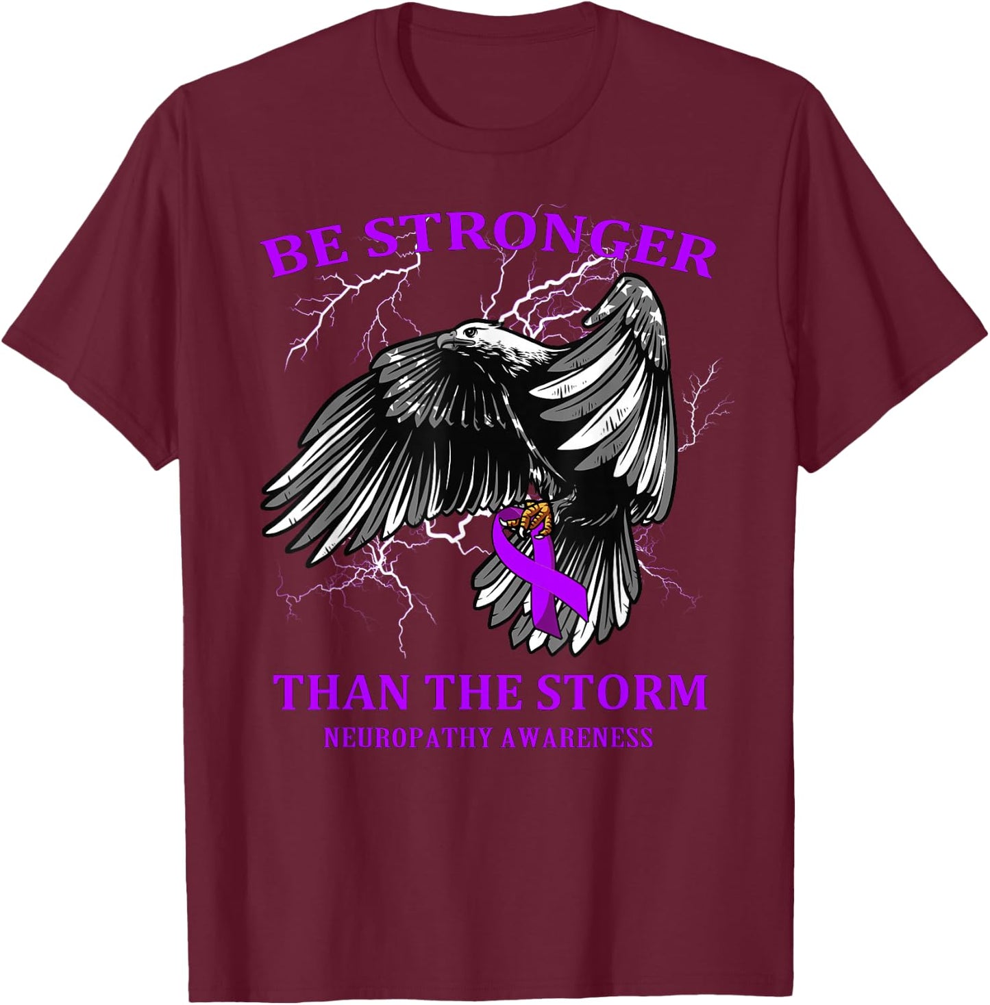 Be Stronger Than The Storm Neuropathy T-Shirt - T-Shirt | Maroon