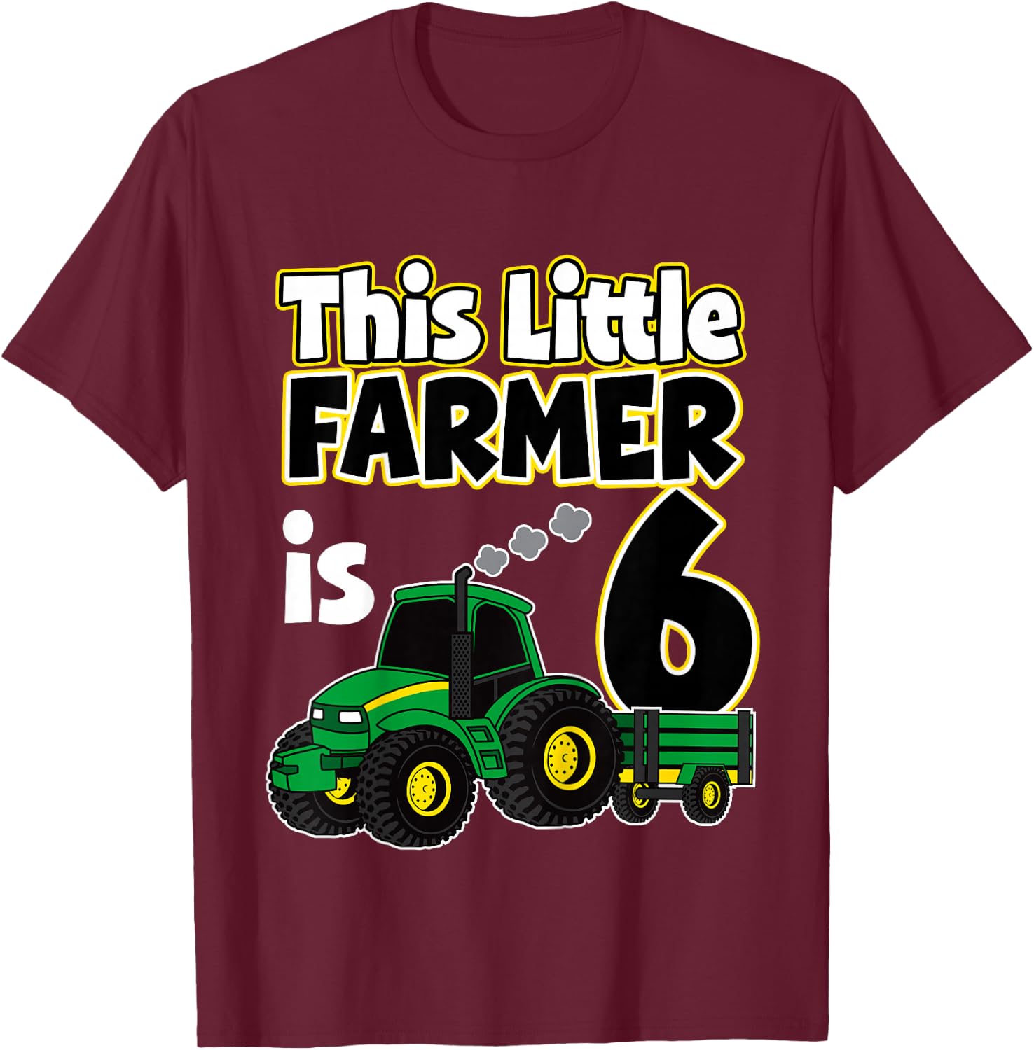 6th Birthday This Little Farmer Tractor 6 Year Old T-Shirt - T-Shirt | Maroon