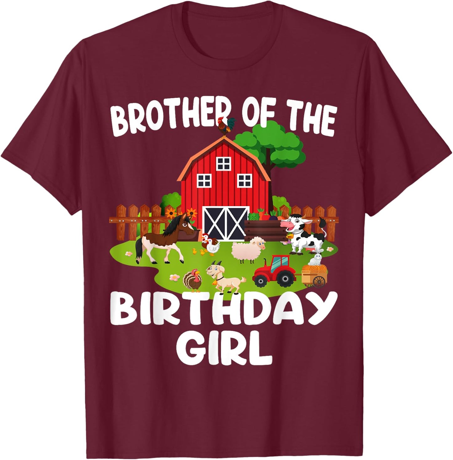 Barnyard Birthday Farm Animals Brother Birthday Girl T-Shirt - T-Shirt | Maroon
