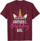 Brother Of The Birthday Girl Sibling Gift Unicorn Birthday T-Shirt - T-Shirt | Maroon