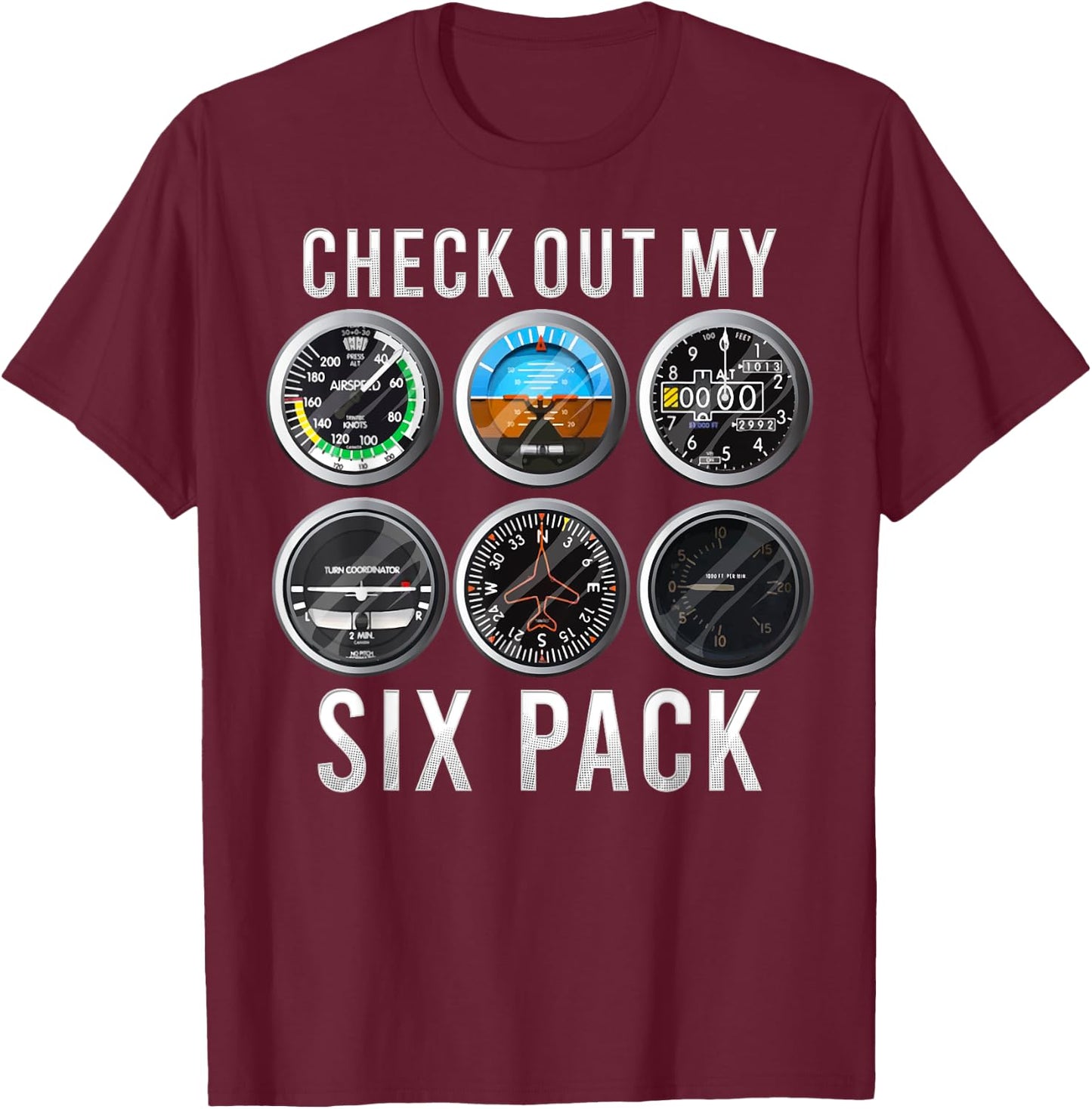 Funny Check Out My Six Pack Airplane Pilot Aviation T-Shirt - T-Shirt | Maroon