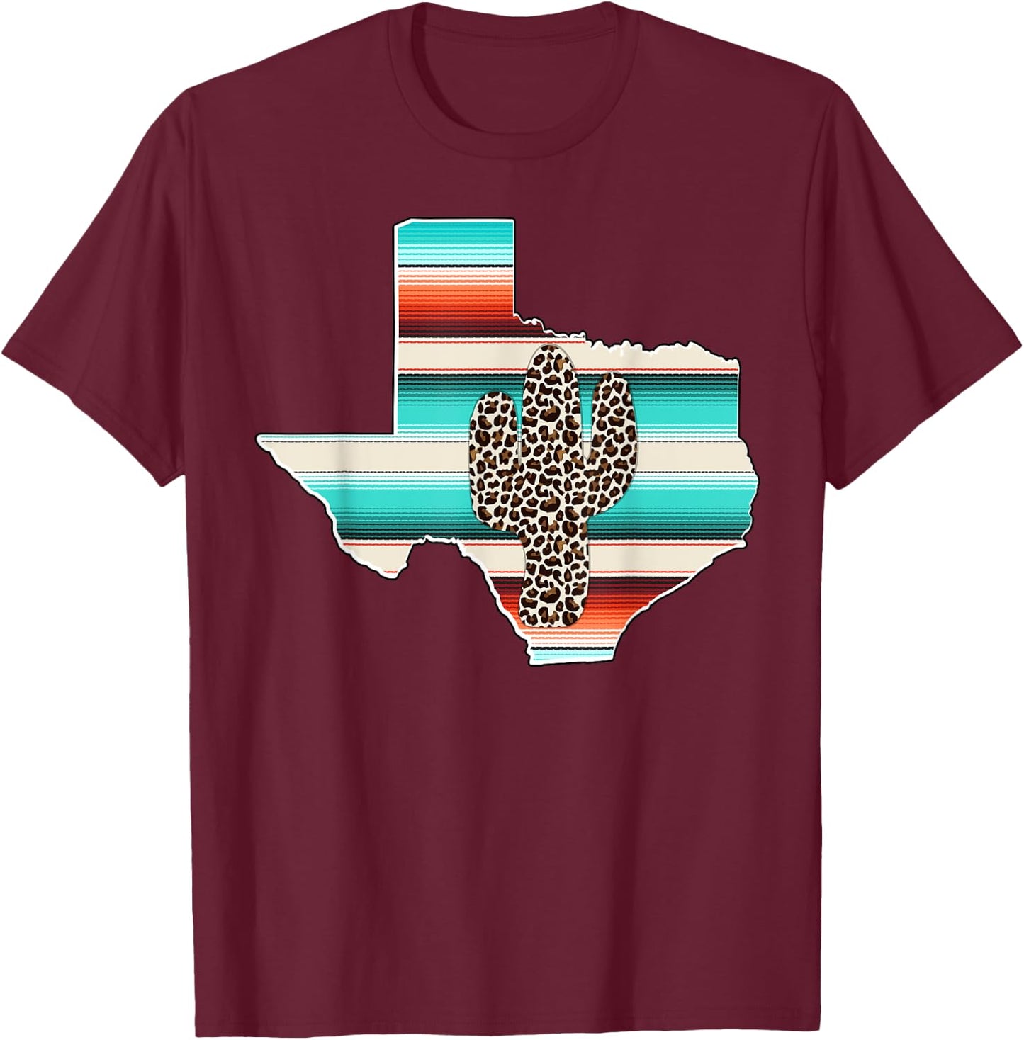 Texas State Pride Leopard Cactus Serape print Turquoise T-Shirt - T-Shirt | Maroon