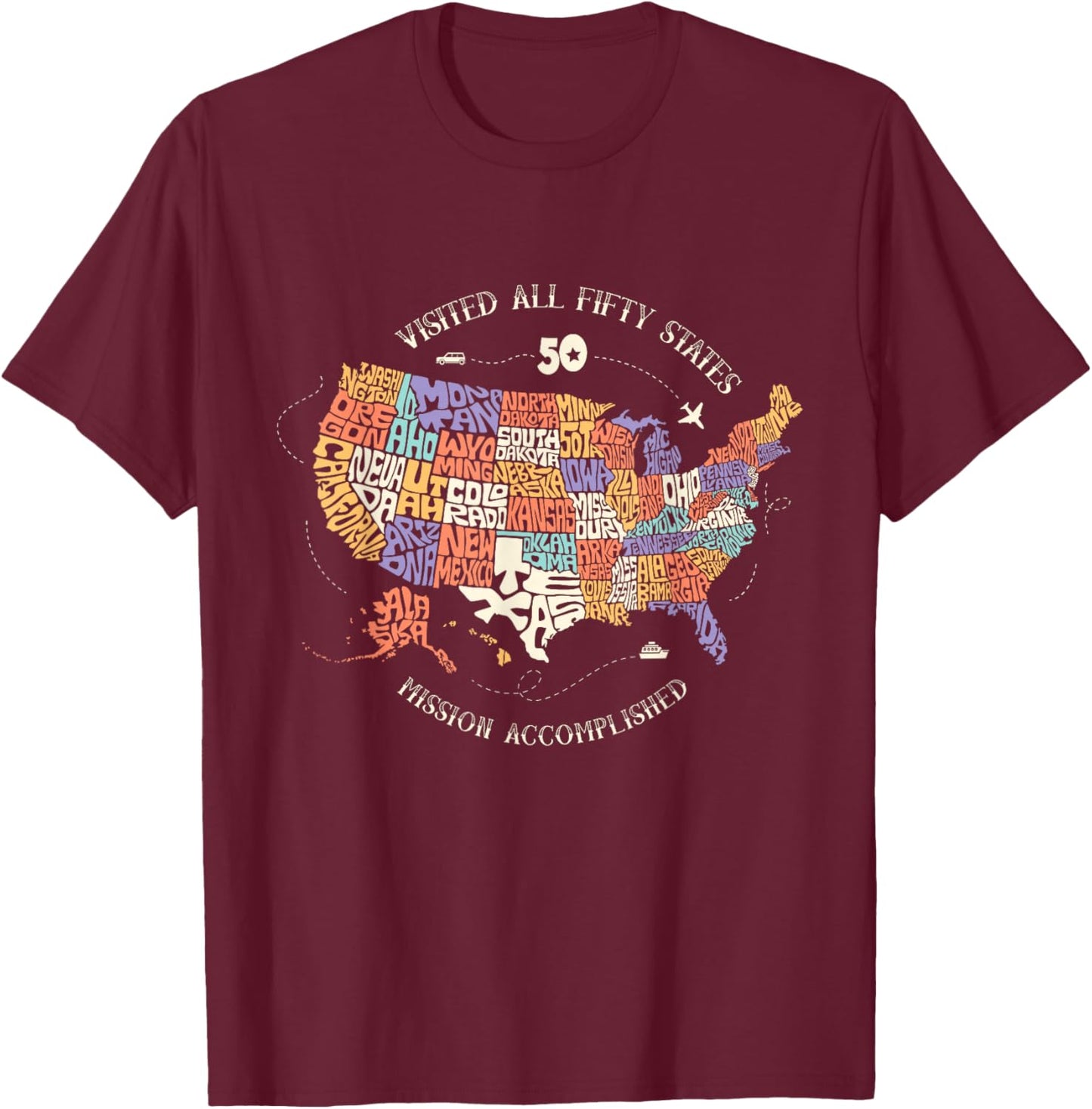 Visited All Fifty States USA all 50 states map T-Shirt - T-Shirt | Maroon
