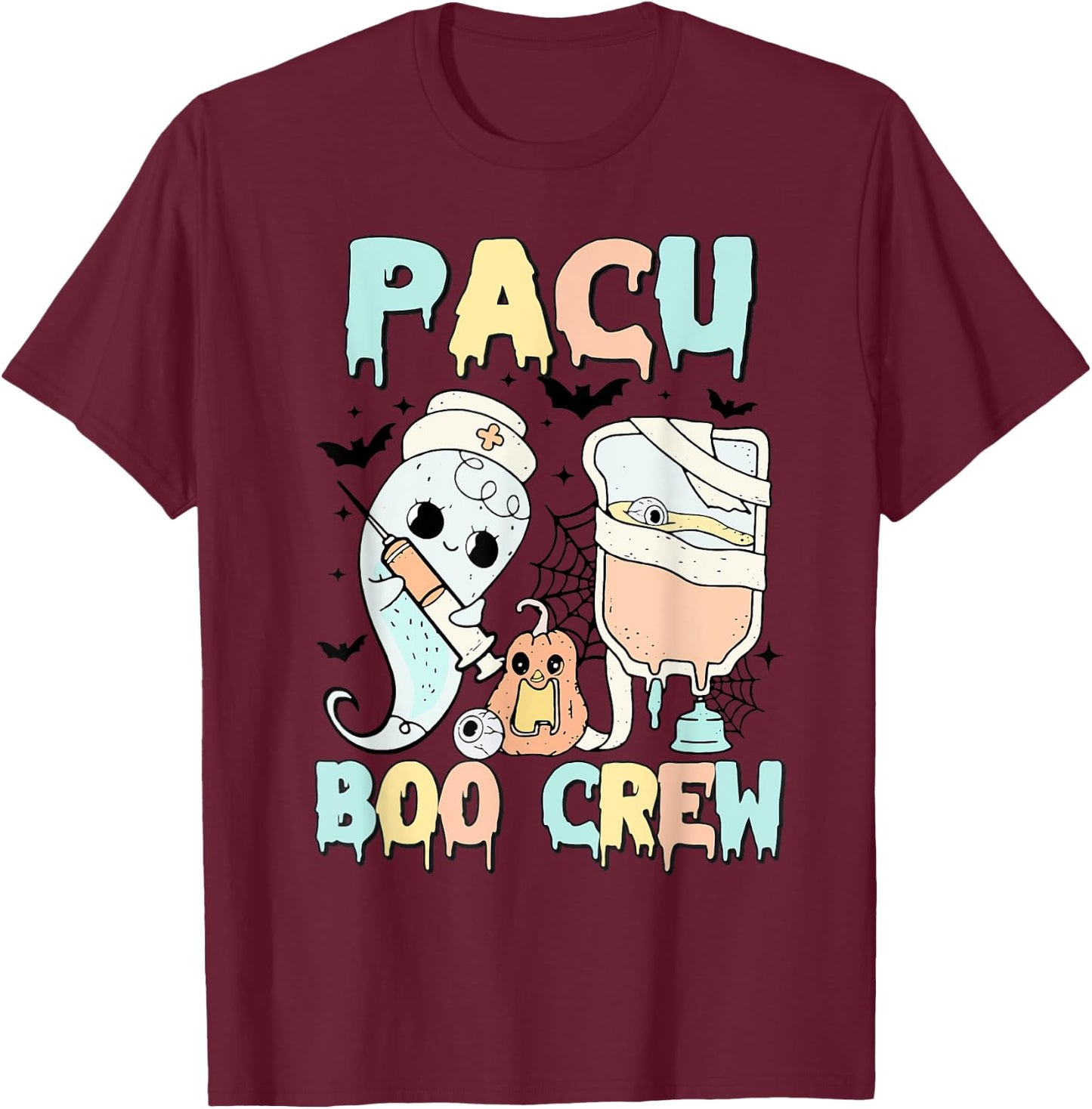 PACU Boo Crew Stethoscope PACU Nurse Halloween Costume T-Shirt - T-Shirt | Maroon