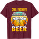 Civil Engineer Fueled By Beer - Funny Beer Lover T-Shirt - T-Shirt | Maroon