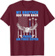 My Brother Has Your Back Proud Air Force Sister Sibling Gift T-Shirt - T-Shirt | Maroon