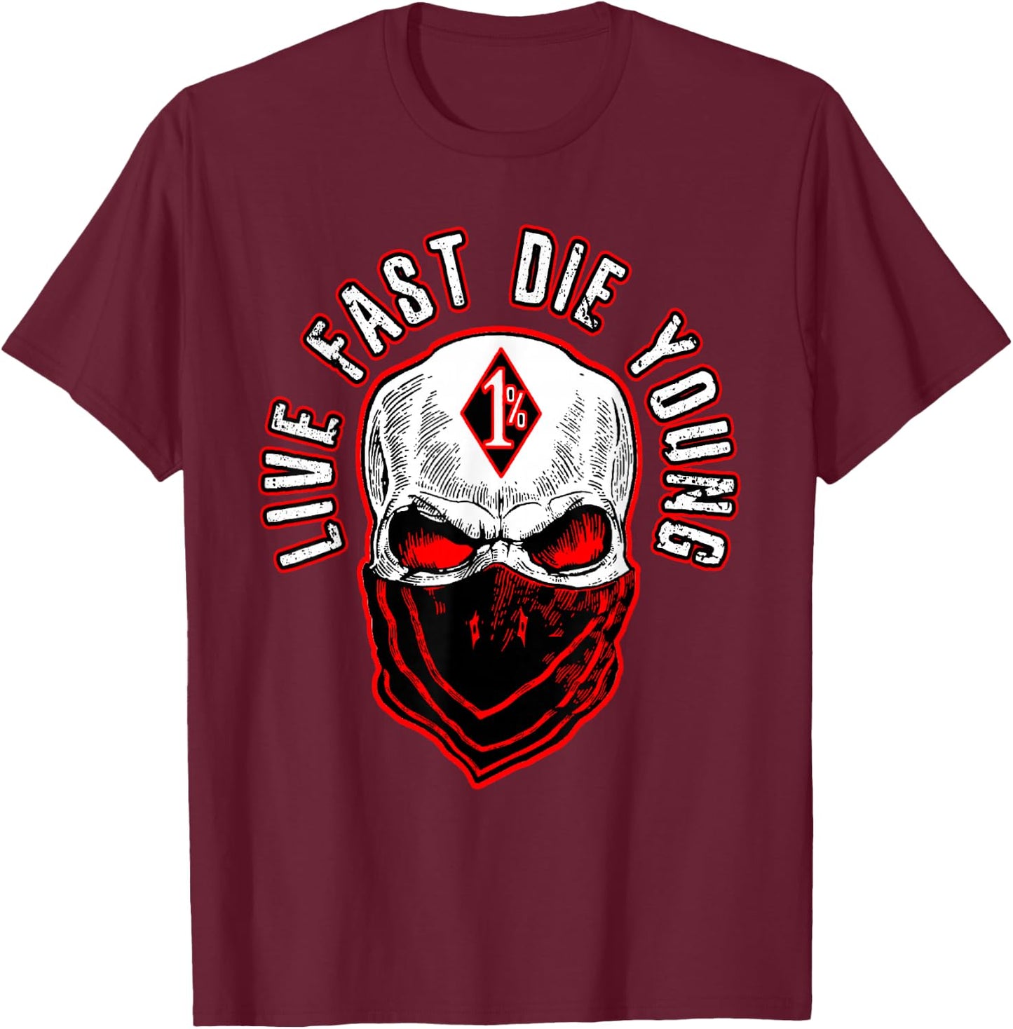Live fast die young motorcycle biker mc 1% bc motorcyclists T-Shirt - T-Shirt | Maroon