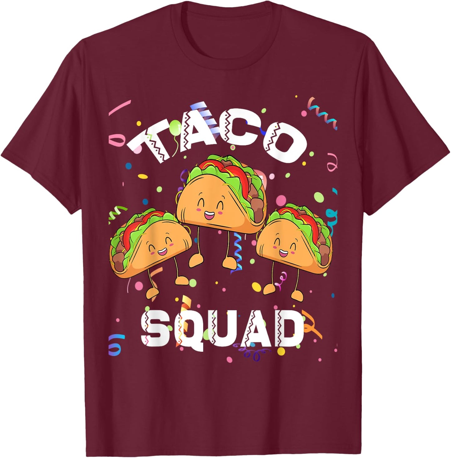 Taco Squad Mexican Party Lover Cinco De Mayo Crew Men Women T-Shirt - T-Shirt | Maroon