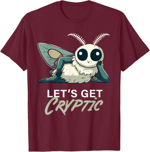 Sexy Mothman Let's get Cryptic Cryptid T-Shirt - T-Shirt | Maroon